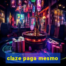 claze paga mesmo